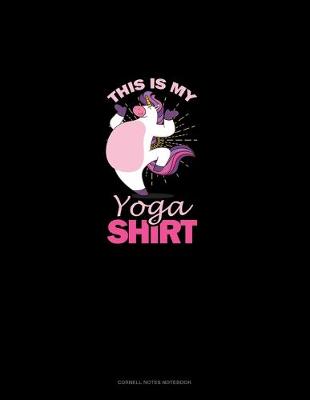 Cover of This Is My Yoga Shirt