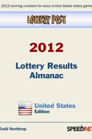 Cover of Lottery Post 2012 Lottery Results Almanac, United States Edition