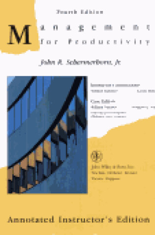 Cover of Management for Productivity 4e Annotated Instructor's Ed