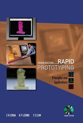 Book cover for Rapid Prototyping: Principles And Applications (Third Edition) (With Companion Cd-rom)