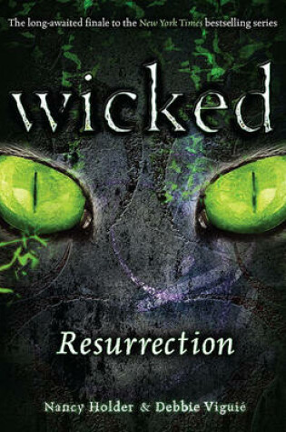 Cover of Resurrection: Wicked Book 3