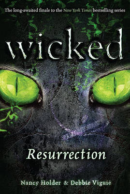 Book cover for Resurrection: Wicked Book 3