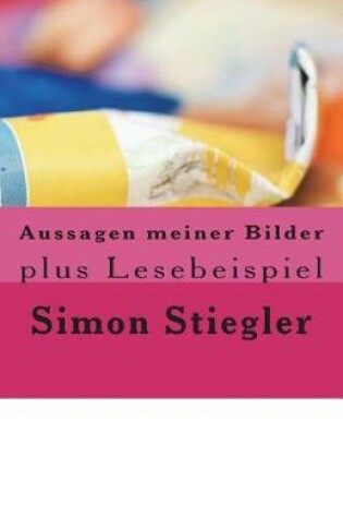 Cover of Aussagen meiner Bilder