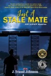 Book cover for Just A Stale Mate