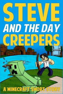 Book cover for Steve and the Day Creepers