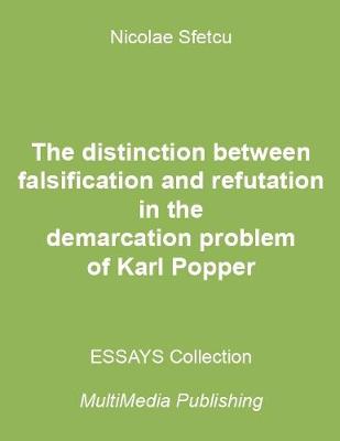 Book cover for The Distinction Between Falsification and Refutation In the Demarcation Problem of Karl Popper