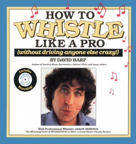 Book cover for How to Whistle Like a Pro