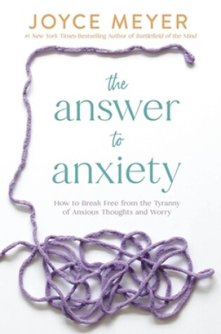 Cover of The Answer to Anxiety