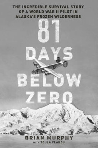Cover of 81 Days Below Zero
