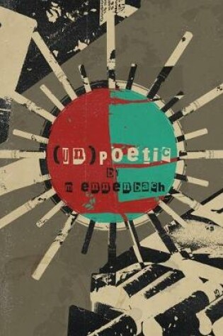 Cover of (un)Poetic