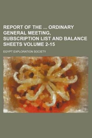 Cover of Report of the Ordinary General Meeting, Subscription List and Balance Sheets Volume 2-15