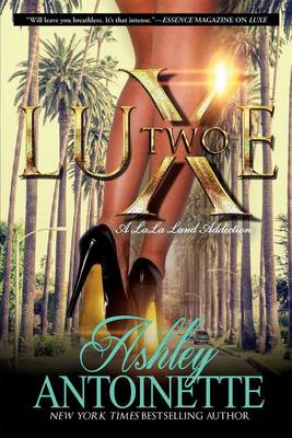 Book cover for Luxe Two: A Lala Land Addiction