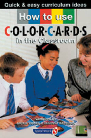 Cover of How to Use Colorcards in the Classroom