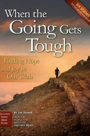 Cover of When the Going Gets Tough