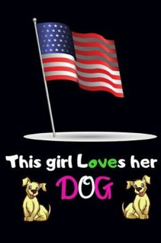 Cover of This Girl loves her Dog