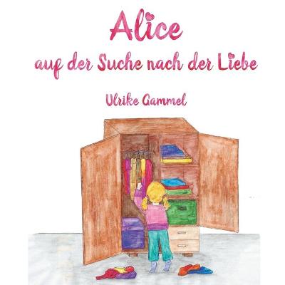 Book cover for Alice auf der Suche nach der Liebe