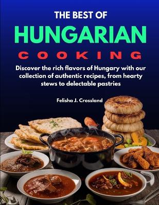 Book cover for The Best of Hungarian Cooking