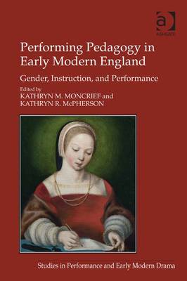 Cover of Performing Pedagogy in Early Modern England