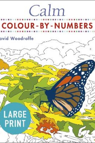 Cover of Large Print Calm Colour-by-Numbers