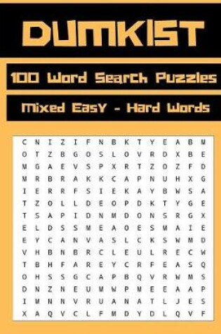 Cover of Dumkist 100 Word Search Puzzles Mixed Easy-Hard Words