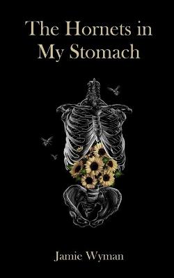 Book cover for The Hornets in My Stomach