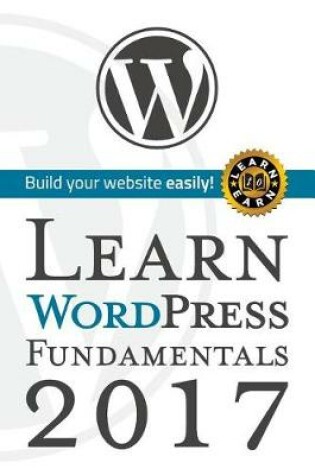 Cover of Learn Wordpress Fundamentals 2017