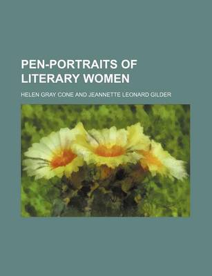 Book cover for Pen-Portraits of Literary Women (Volume 1)