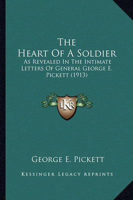 Book cover for The Heart of a Soldier the Heart of a Soldier