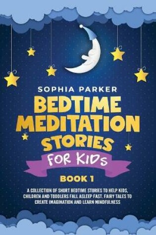 Cover of Bedtime Meditation Stories for Kids