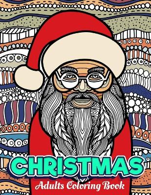 Book cover for CHRISTMAS Adults Coloring Book