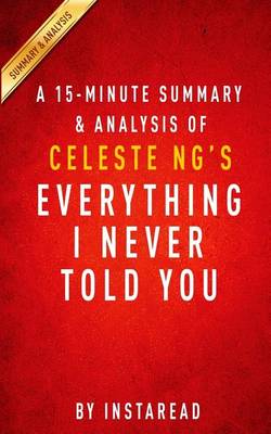 Book cover for A 15-Minute Summary & Analysis of Celeste Ng's Everything I Never Told You