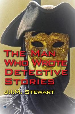 Book cover for The Man Who Wrote Detective Stories