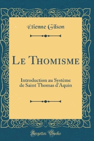 Cover of Le Thomisme, Vol. 1