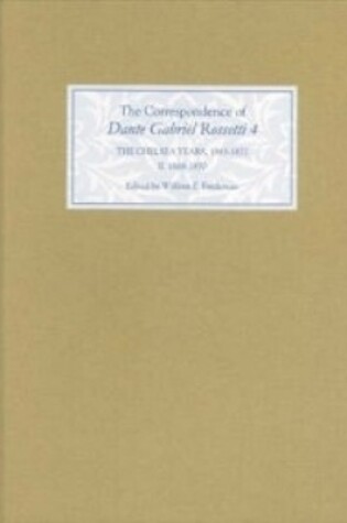 Cover of The Correspondence of Dante Gabriel Rossetti 4