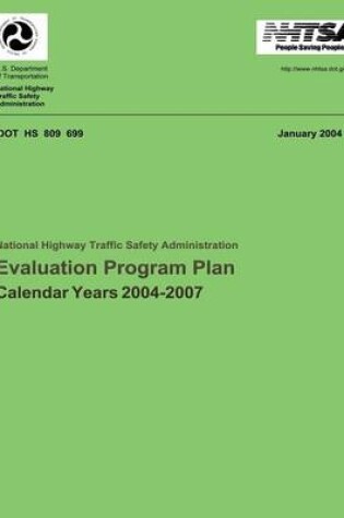 Cover of National Highway Traffic Safety Administration Evaluation Program Plan