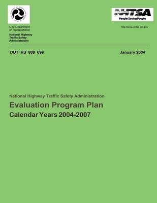 Book cover for National Highway Traffic Safety Administration Evaluation Program Plan