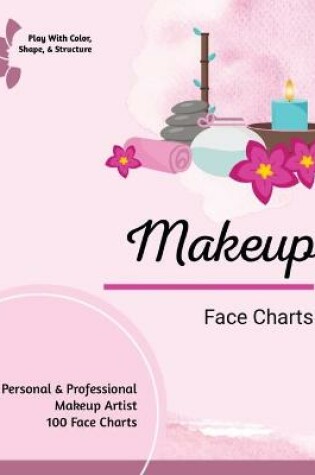 Cover of Makeup Face Charts