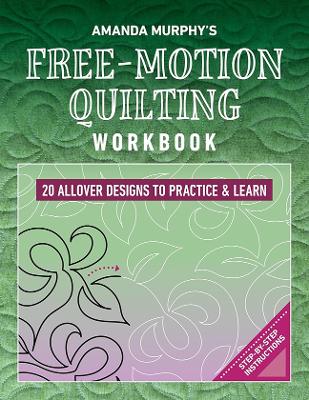 Book cover for Amanda Murphy's Free-Motion Quilting Workbook