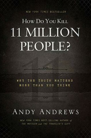 Cover of How Do You Kill 11 Million People?