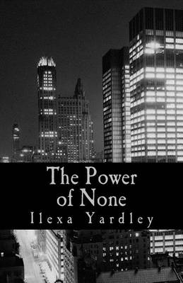 Book cover for The Power of None