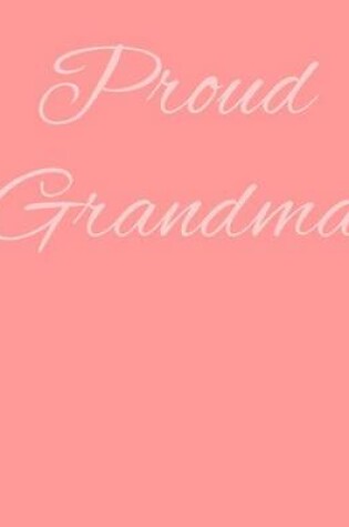 Cover of Proud Grandma Journal