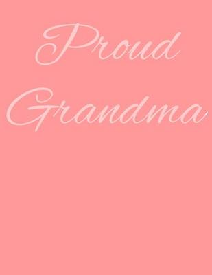 Book cover for Proud Grandma Journal