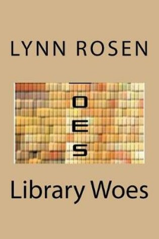 Cover of Library Woes