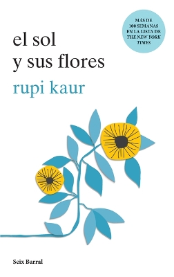 Book cover for El Sol Y Sus Flores