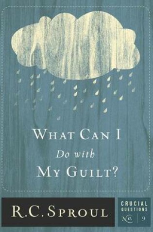 Cover of What Can I Do With My Guilt?