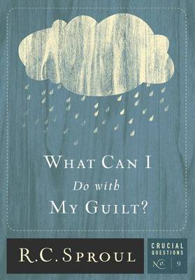 Book cover for What Can I Do With My Guilt?