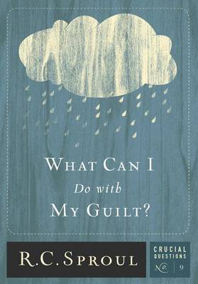 Cover of What Can I Do With My Guilt?