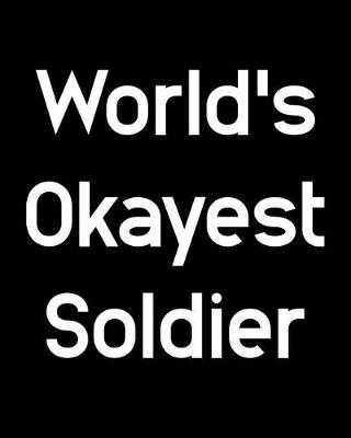 Book cover for World's Okayest Solider