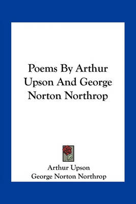 Book cover for Poems by Arthur Upson and George Norton Northrop