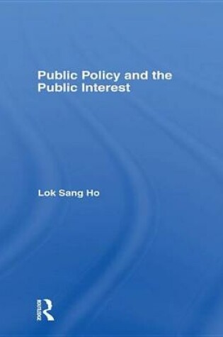 Cover of Public Policy and the Public Interest